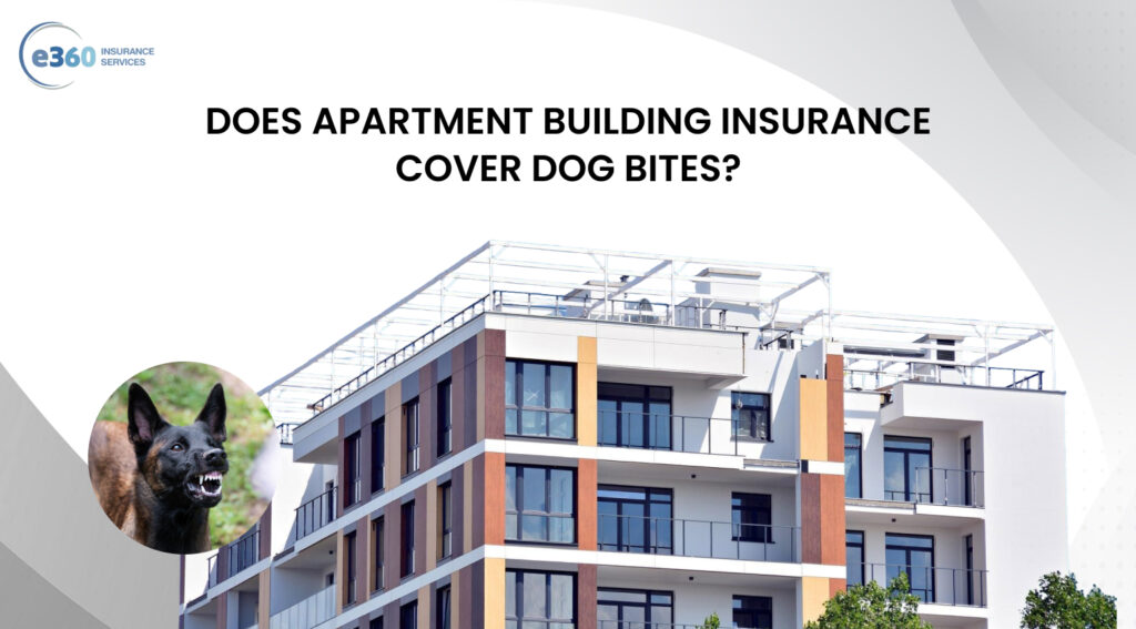 Does Apartment Building Insurance Cover Dog Bites