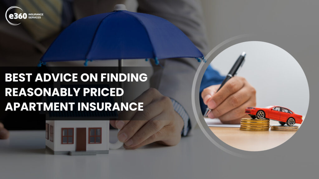 Best Advice on Finding Reasonably Priced Apartment Insurance