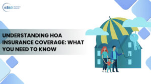 Understanding HOA Insurance Coverage: What You Need to Know