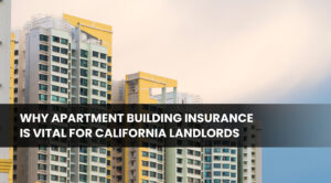 apartment building insurance in California