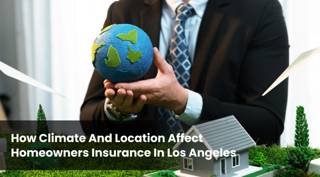 Homeowners Insurance in Los Angeles