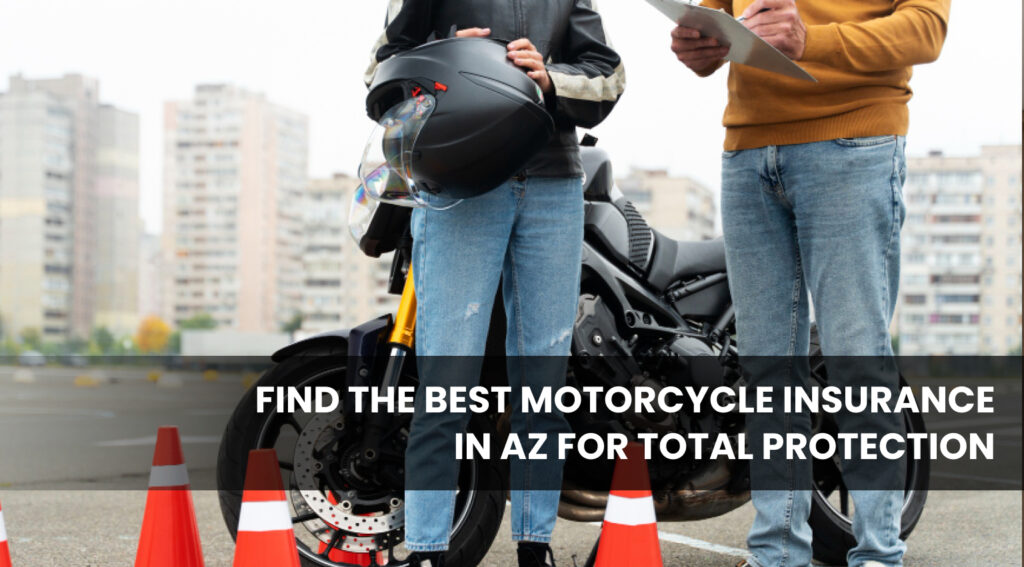 Motorcycle Insurance in AZ