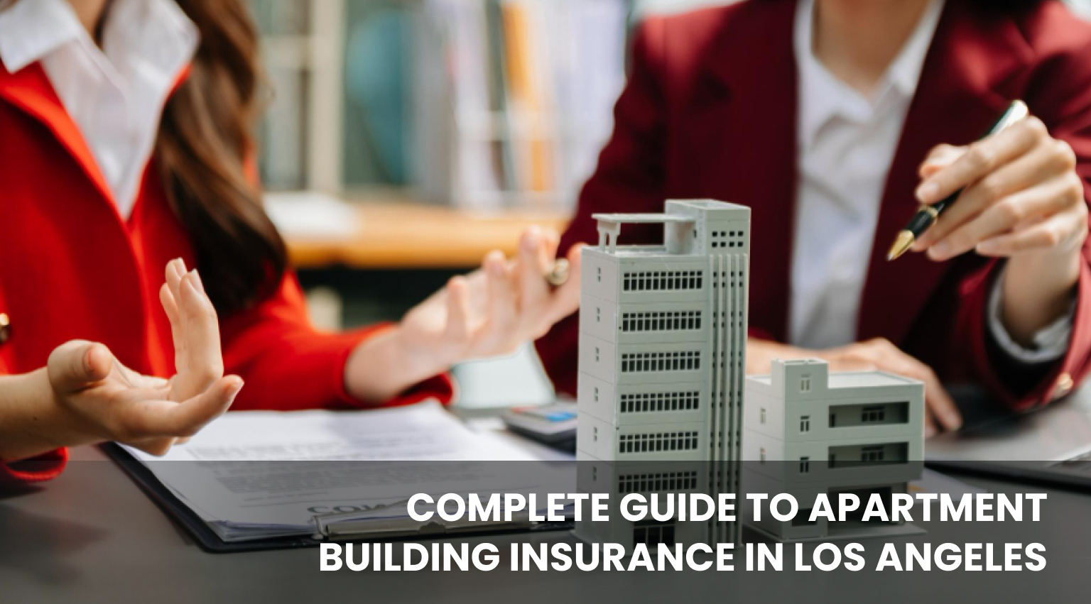 Apartment Building Insurance in Los Angeles