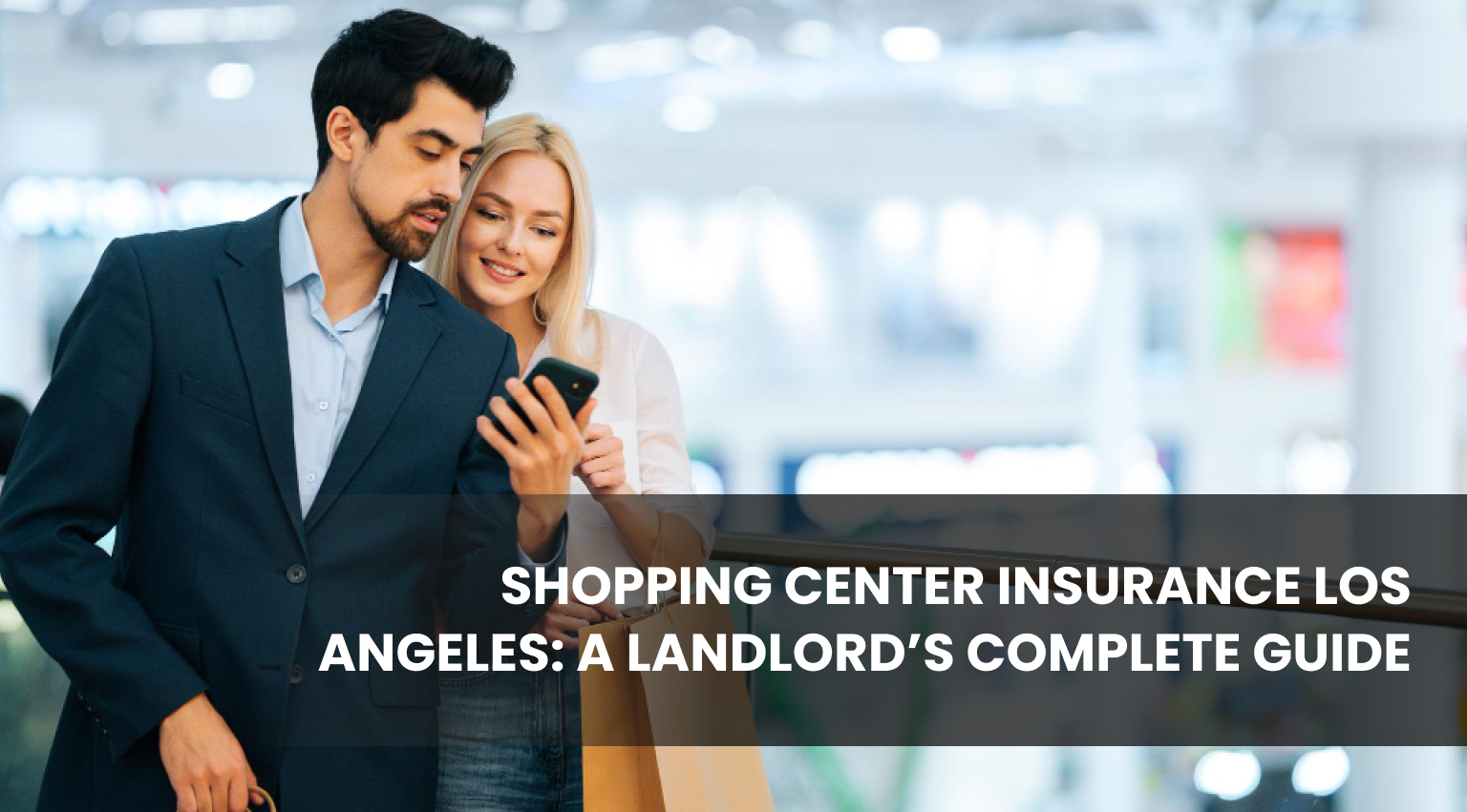 Shopping Center Insurance Los Angeles