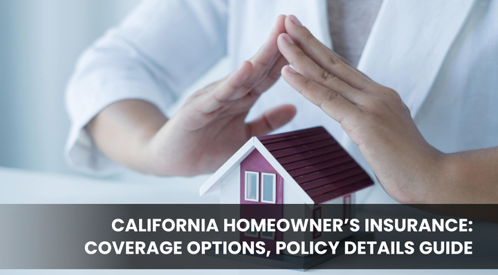 California Homeowner’s Insurance