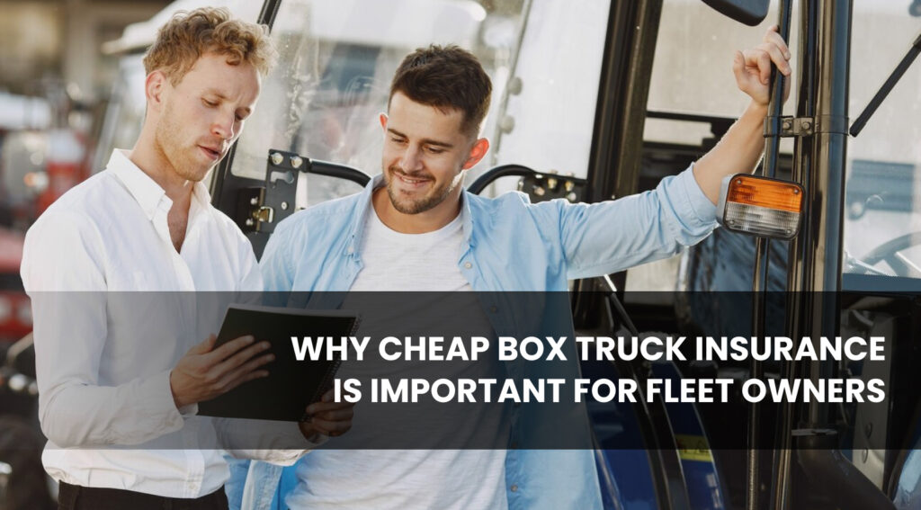 Cheap Box Truck Insurance