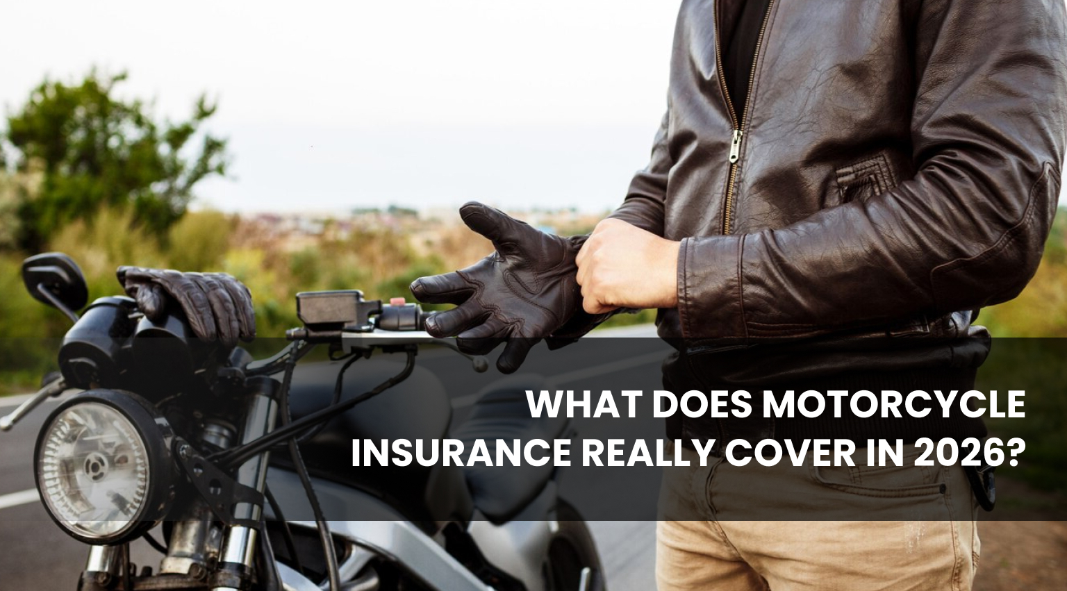 Motorcycle Insurance Coverage