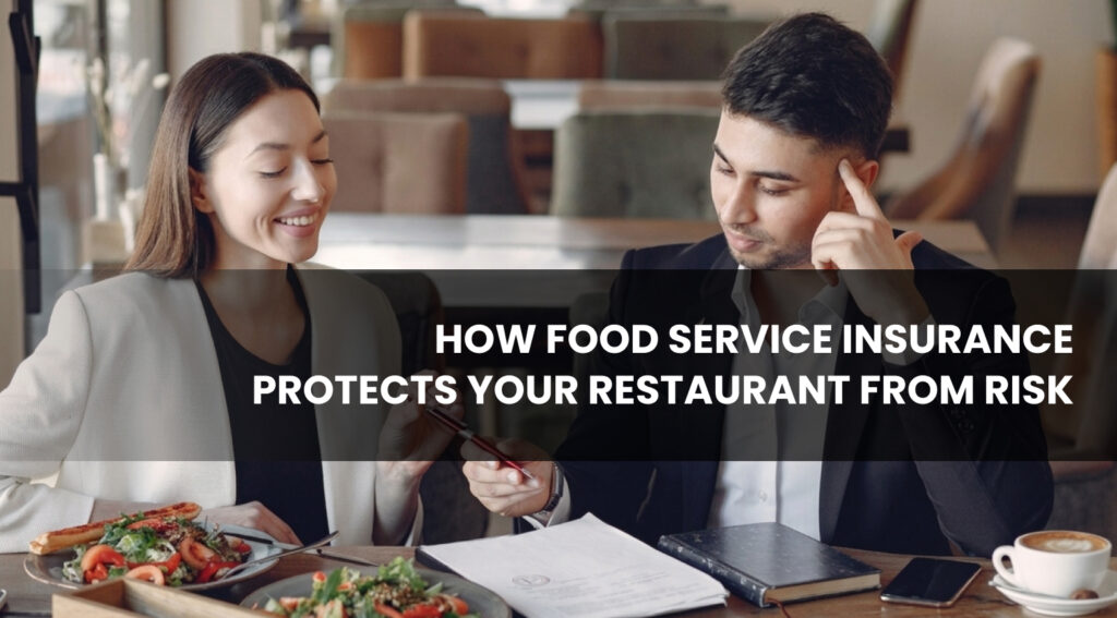 Food Service Insurance for Restaurants