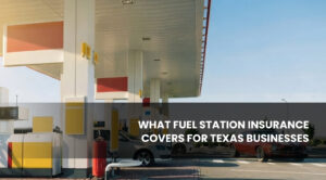 Fuel Station Insurance