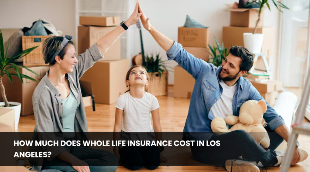 Whole Life Insurance Cost